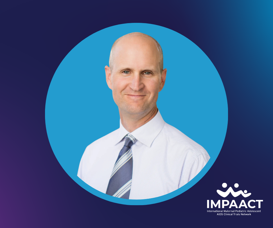 Dr. Ted Ruel named IMPAACT Vice Chair.