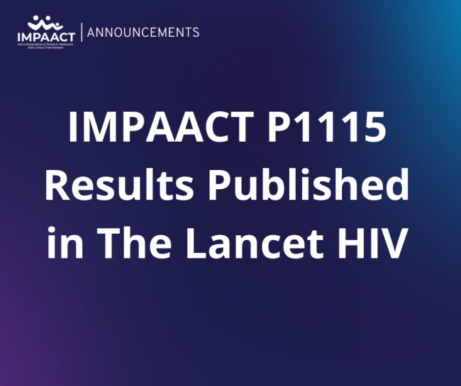 IMPAACT P1115 Results Published in The Lancet HIV