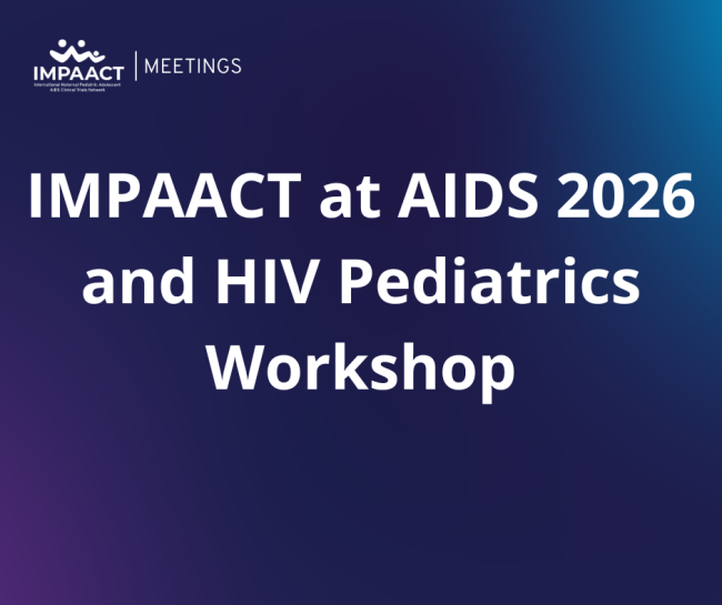 IMPAACT at AIDS 2026